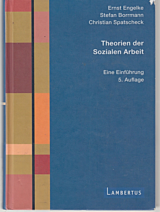 Theorien der Sozialen Arbeit: Eine Einführung