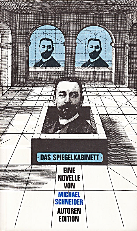 Das Spiegelkabinett. Eine Novelle.