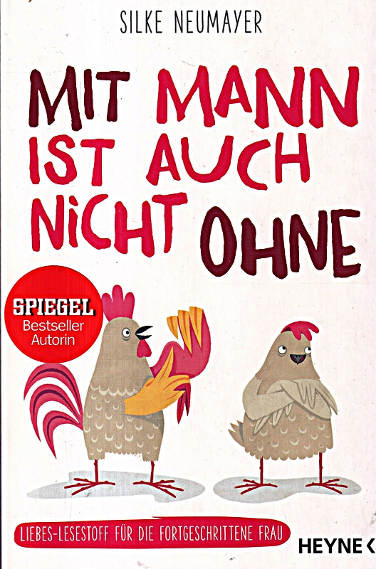Mit Mann ist auch nicht ohne: Liebes-Lesestoff für die fortgeschrittene Frau