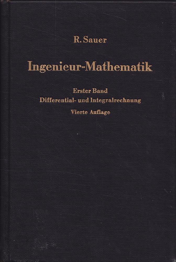 Ingenieur-Mathematik  1. Band: Differential- und Integralrechnung