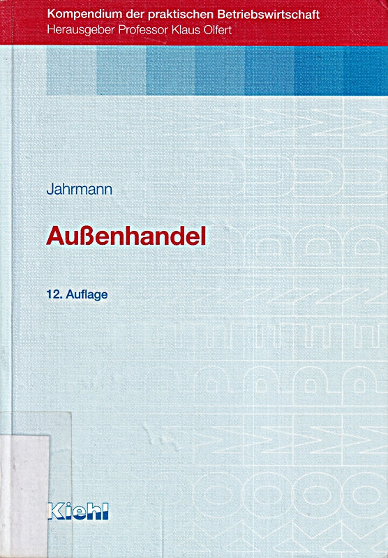 Außenhandel (Kompendium der praktischen Betriebswirtschaft)