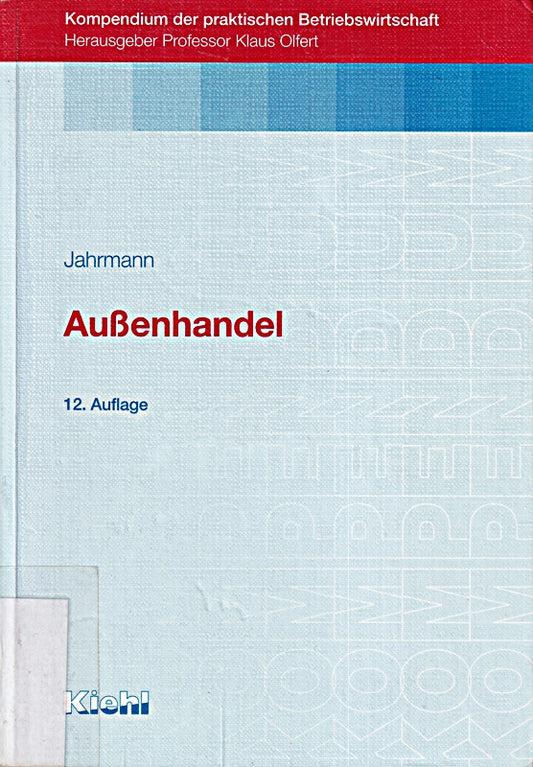 Außenhandel (Kompendium der praktischen Betriebswirtschaft)