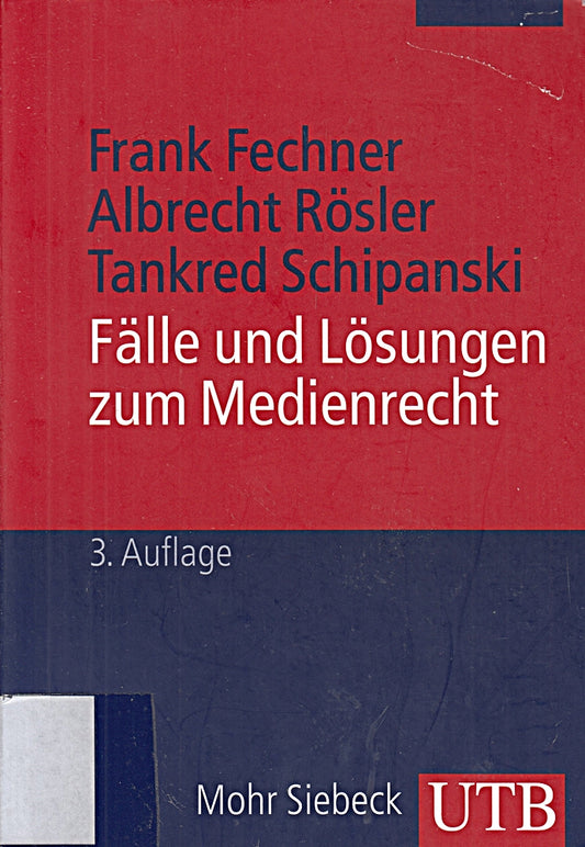 Fälle und Lösungen zum Medienrecht