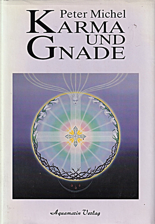 Karma und Gnade