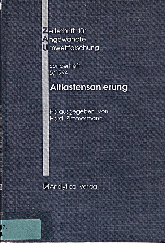 Altlastensanierung (Zeitschrift für angewandte Umweltforschung: Sonderhefte)