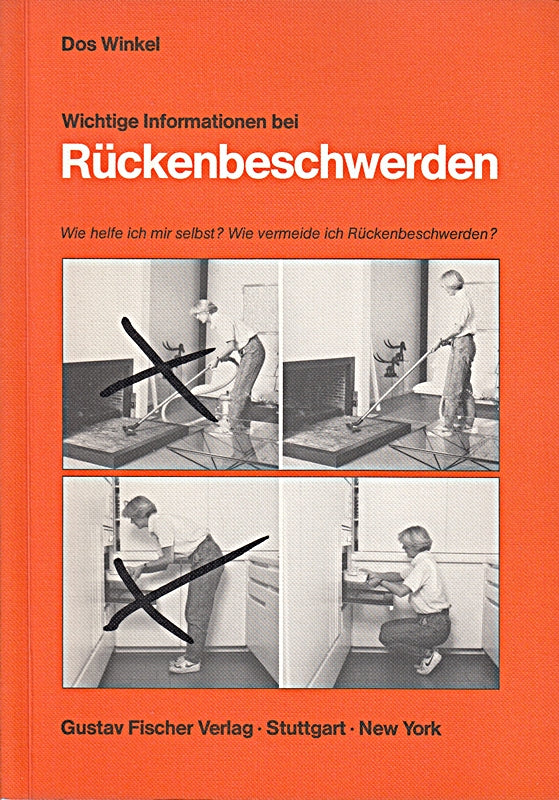 Wichtige Informationen bei Rückenbeschwerden. Wie helfe ich mir selbst? Wie verm