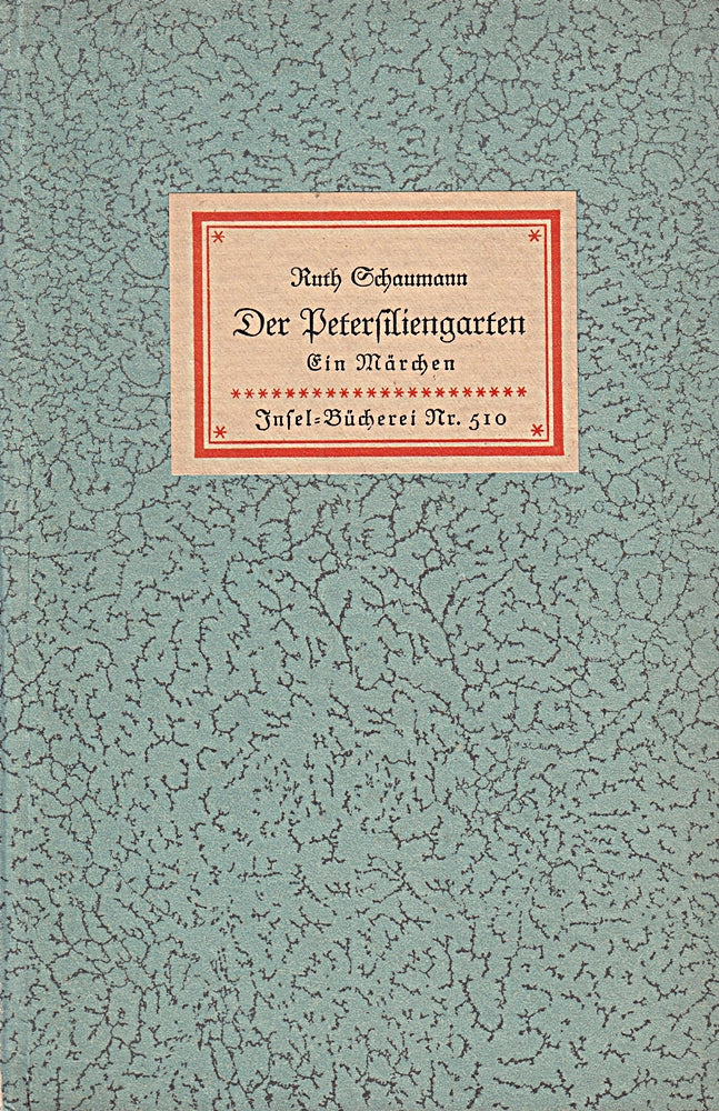 Der Petersiliengarten. Ein Märchen