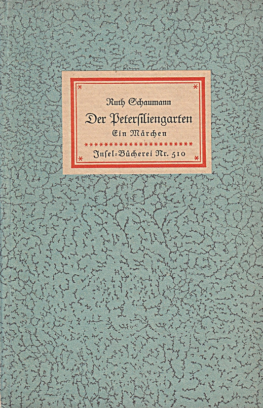 Der Petersiliengarten. Ein Märchen