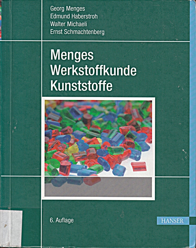 Menges Werkstoffkunde Kunststoffe