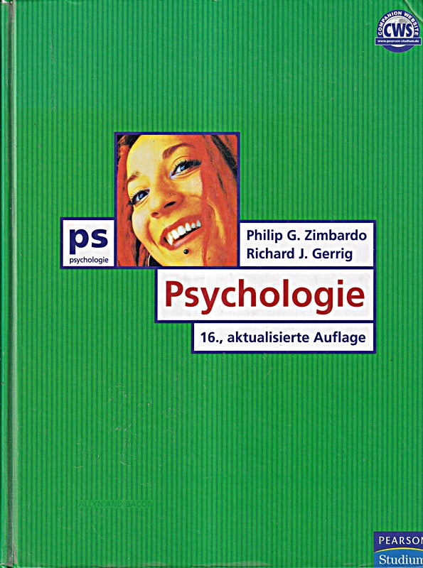 Psychologie: 16.  aktualisierte Auflage (Pearson Studium - Psychologie)