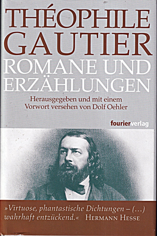 Romane und Erzählungen. Herausgegeben und mit einem Vorwort versehen von Dolf Oehler  Universität Bonn.