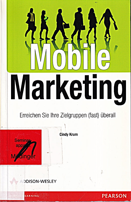 Mobile Marketing: Erreichen Sie Ihre Zielgruppen (fast) überall (Bizztec)