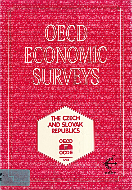 Oecd Economic Surveys: Oecd Economic Surveys 1993-94 (The Czech and Slovak Republics 1994)