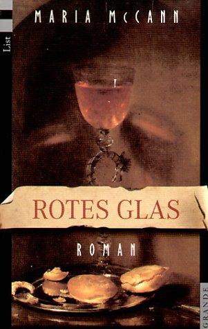 Rotes Glas