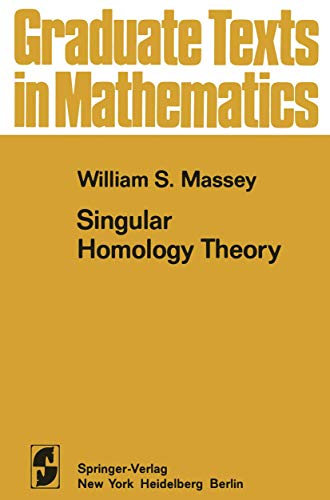 Singular Homology Theory (Graduate Texts in Mathematics  70)