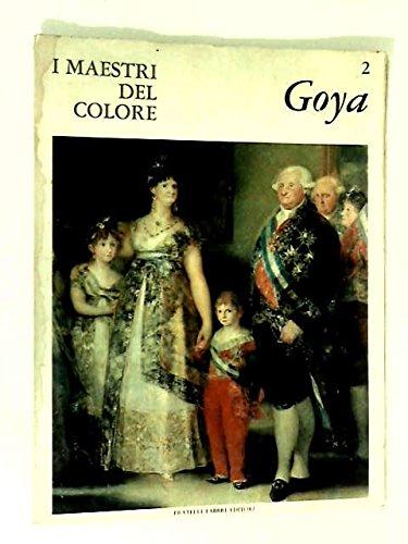 I Maestri del Colore: Goya