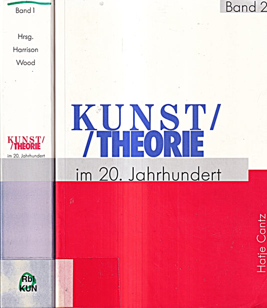 Kunsttheorie im 20. Jahrhundert: Künstlerschriften  Kunstkritik  Kunstphilosophie  Manifeste  Statements  Interviews