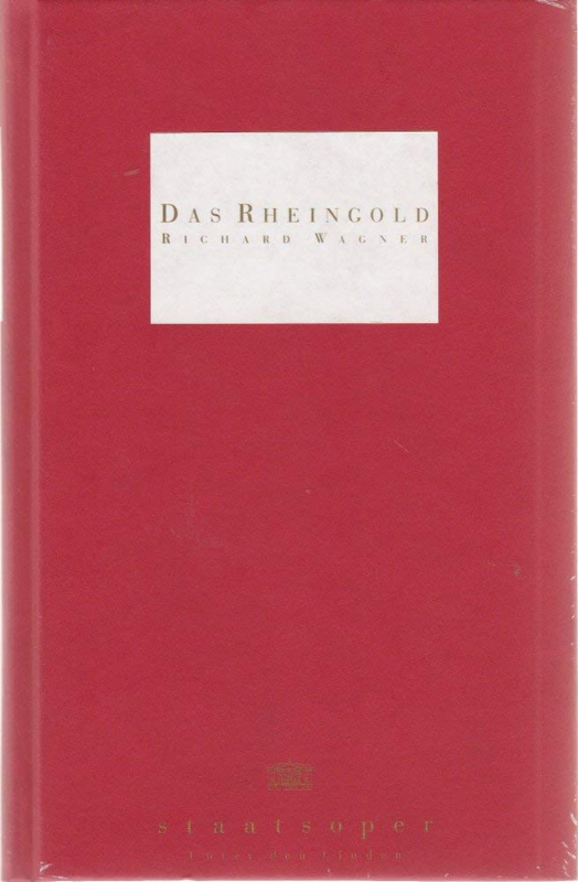 Programmheft Richard Wagner DAS RHEINGOLD Premiere 28 März 1996