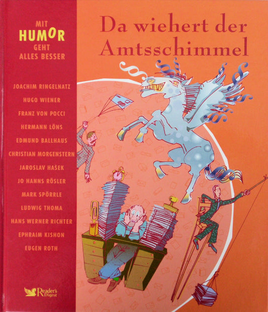 Mit Humor geht alles besser: Da wiehert der Amtsschimmel