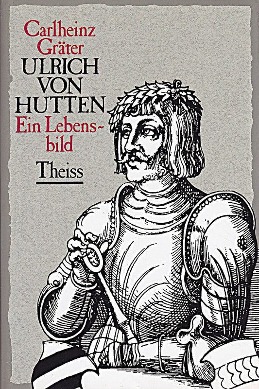 Ulrich von Hutten: Ein Lebensbild