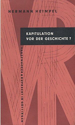 Kapitulation vor der Geschichte? Gedanken zur Zeit