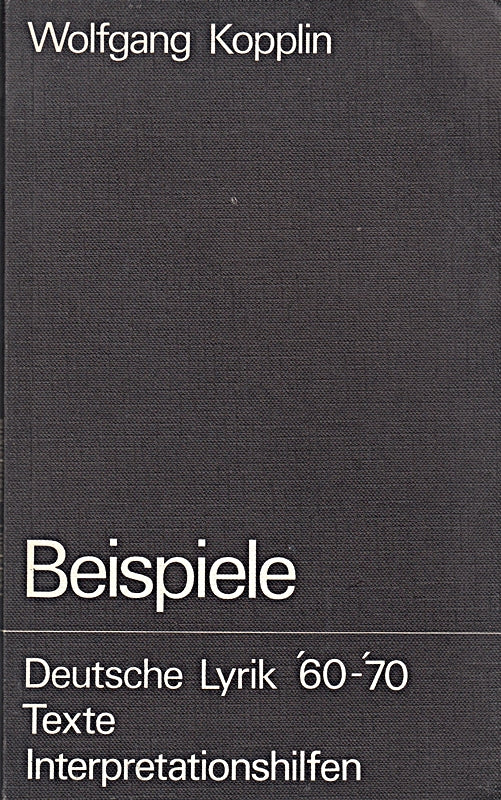 beispiele. deutsche lyrik 1960 -70. texte  interpretationshilfen