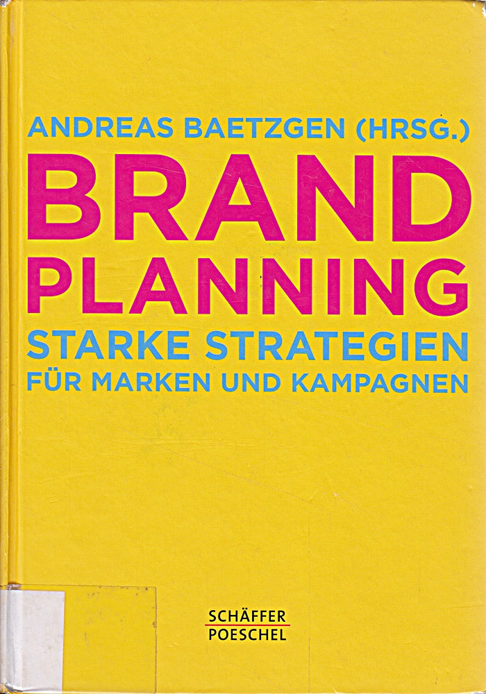 Brand Planning: Starke Strategien für Marken und Kampagnen