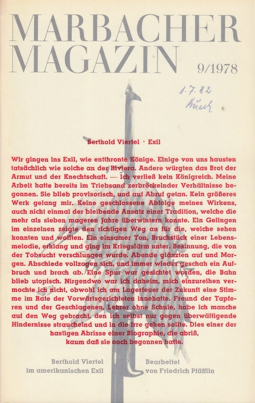 Bearb.  Berthold Viertel im amerikanischen Exil. Mit zahlr. Abb. (Stgt. 1978). 35 S. Ill. Okt. - Marbacher Magazin 9. - Ausstellungskat. - Außen angestaubt.