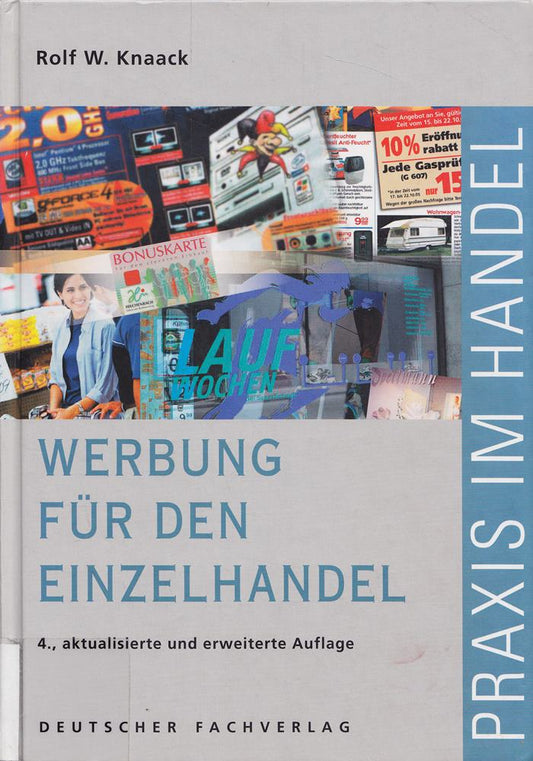 Werbung für den Einzelhandel (Praxis im Handel)