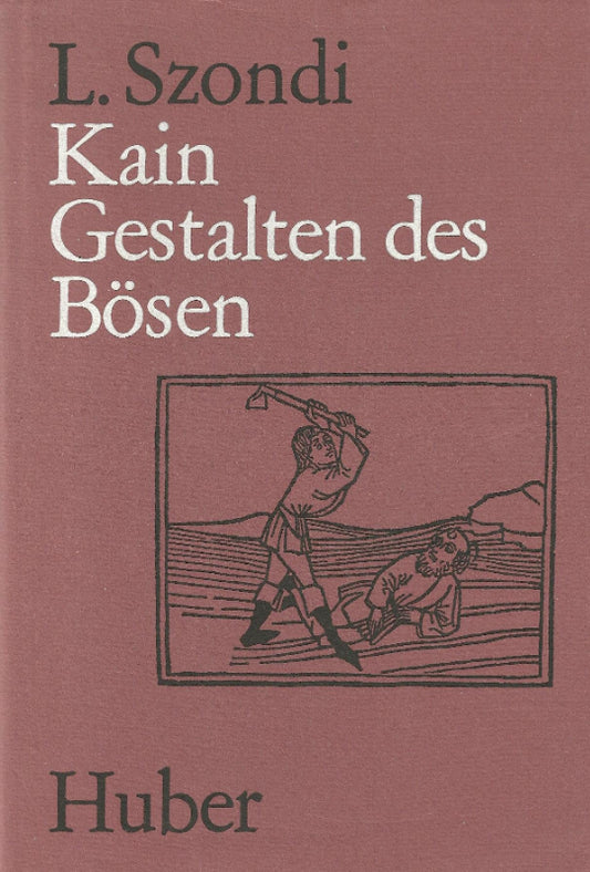 Kain  Gestalten des Bösen
