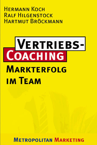 Vertriebs-Coaching. Markterfolg im Team