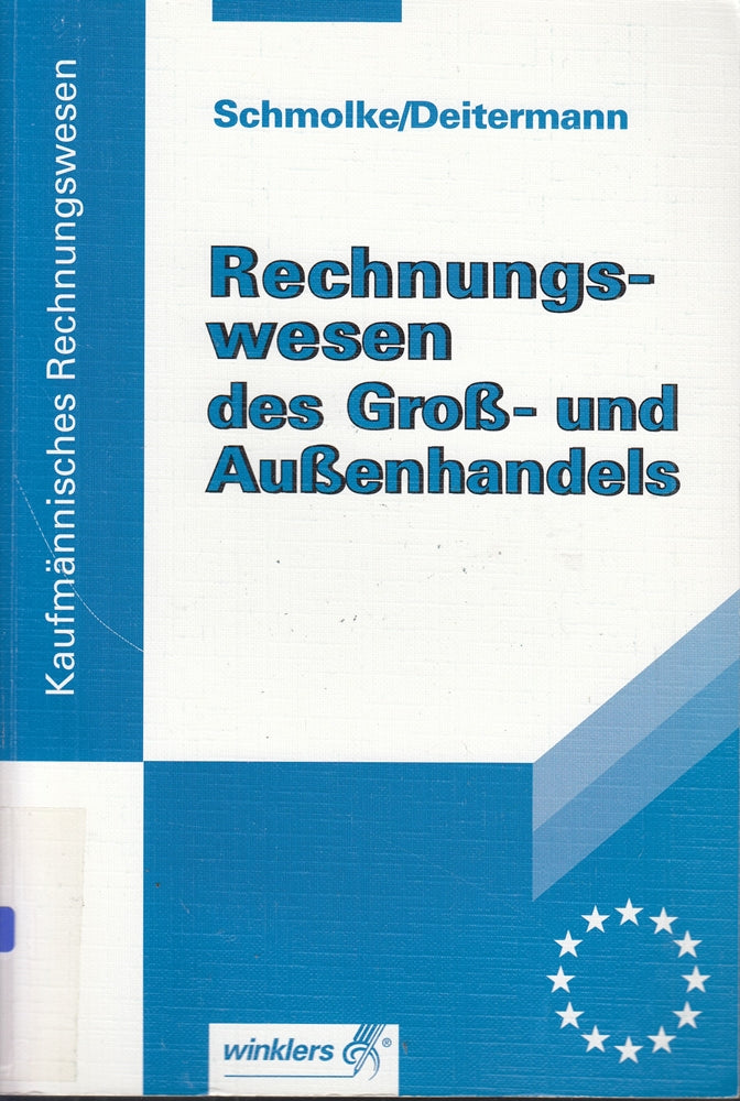 Rechnungswesen des Groß- und Außenhandels: Schülerbuch  25.  überarbeitete Auflage  2012