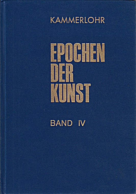 Epochen Der Kunst Band IV