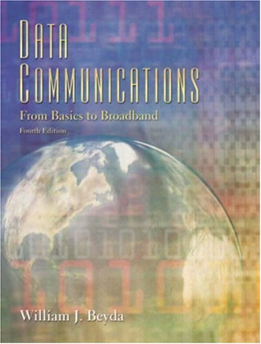 Data Communications: From Basics to Broadband