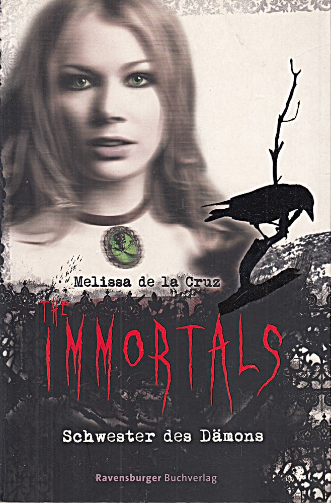 Schwester des Dämons (The Immortals  Band 3)
