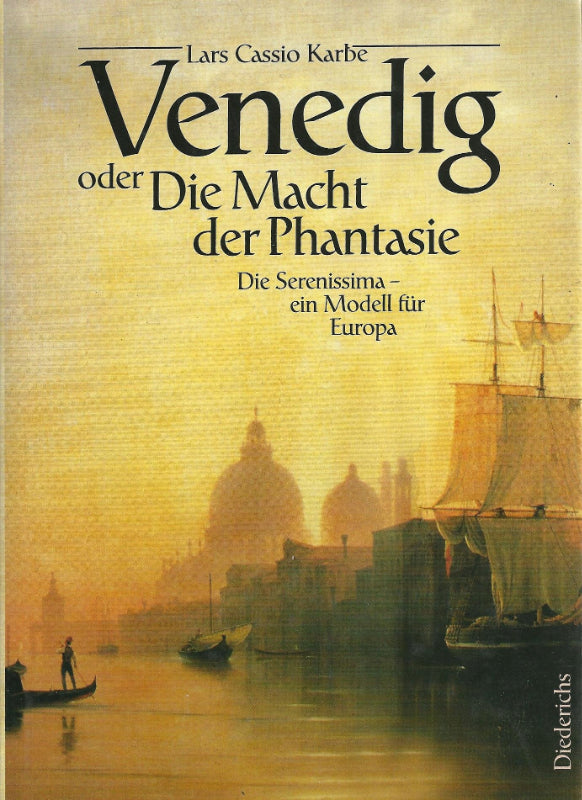 Venedig oder Die Macht der Phantasie