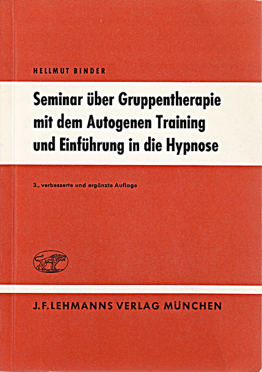 seminar über gruppentherapie mit dem autogenen training und einführung in die hypnose.
