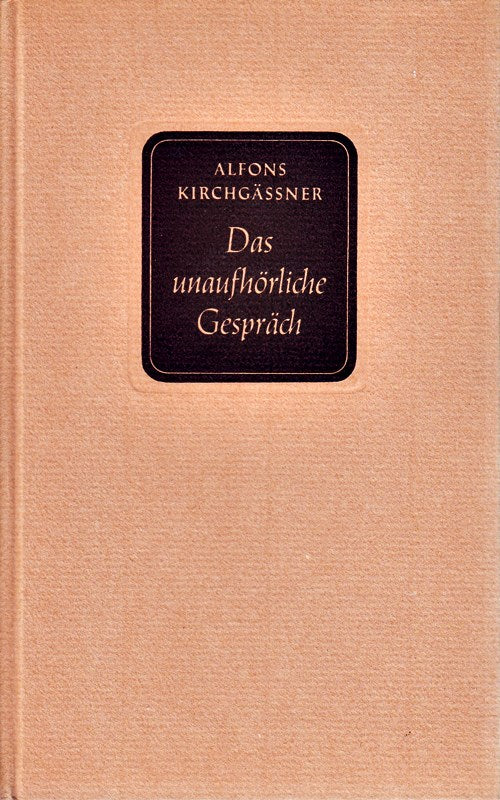 Das unaufhörliche Gespräch. Aus einem geistlichen Tagebuch.