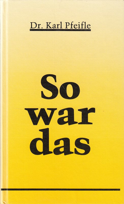 So war das