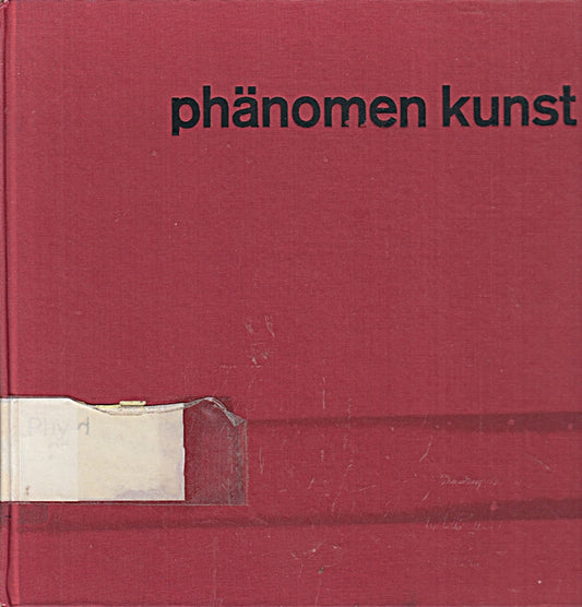 Phänomen Kunst & Architektur. Die naturwissenschaftlichen Grundlagen der Ästhetik. o.A.