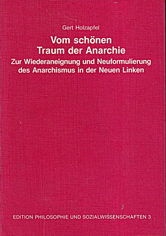 Vom schönen Traum der Anarchie