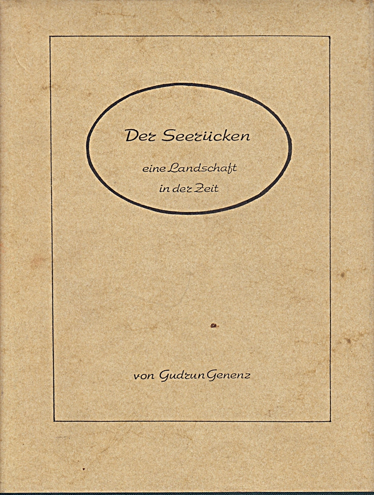 Der Seerücken (eine Landschaft in der Zeit)