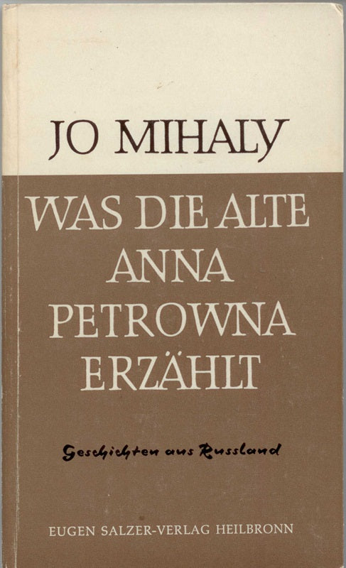 Was die alte Anna Petrowna erzählt.