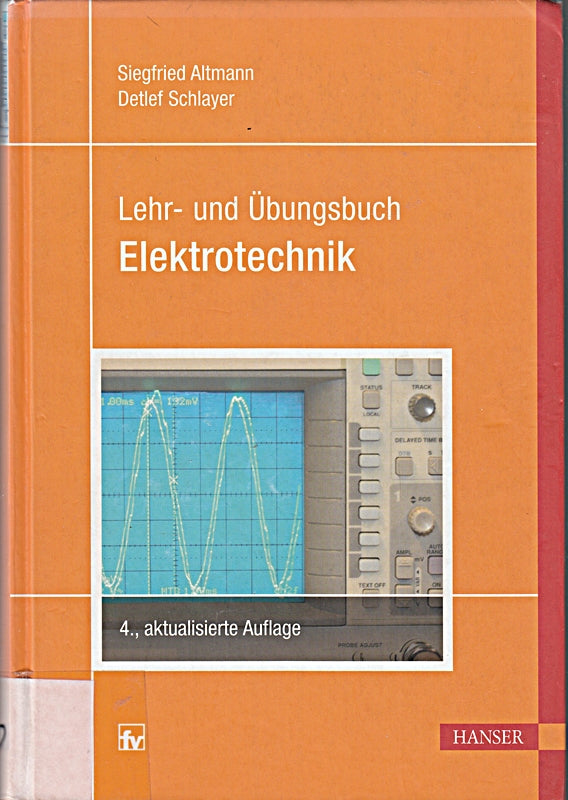 Lehr- und Übungsbuch Elektrotechnik