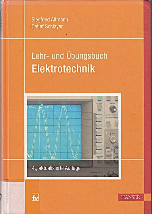 Lehr- und Übungsbuch Elektrotechnik