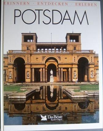 Potsdam: Erinnern - Entdecken - Erleben