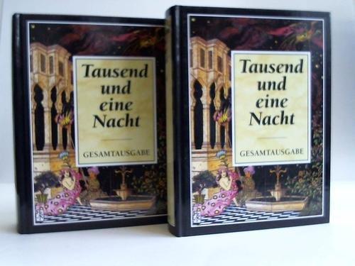 Tausend und eine Nacht. Arabische Erzählungen. 2 Bände