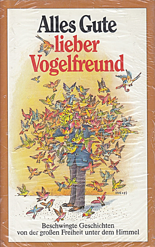 Alles Gute  lieber Vogelfreund: Beschwingte Geschichten von der grossen Freiheit unter dem Himmel (Herbigs Kleine Komplimente)