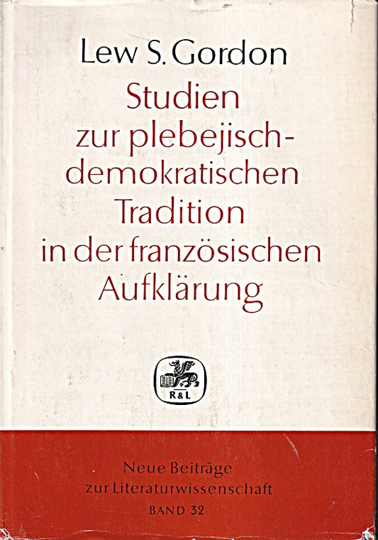 Studien zur plebejisch-demokratischen Tradition in der französischen Aufklärung.