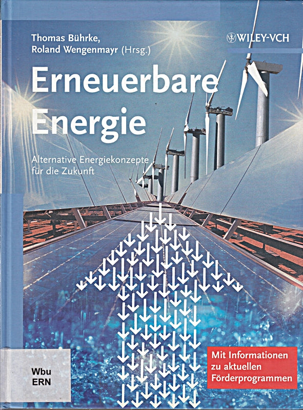 Erneuerbare Energie: Alternative Energiekonzepte für die Zukunft
